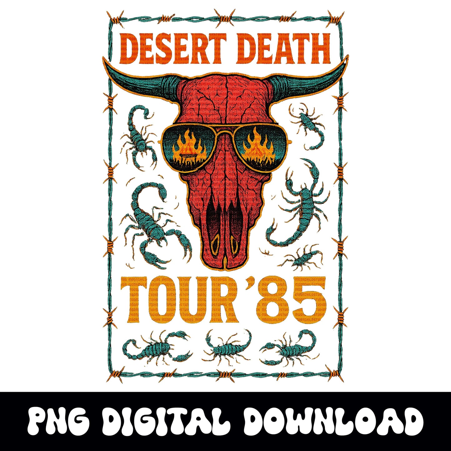 Western "Desert Death Tour '85" bull skull PNG graphic digital download for tshirt sublimation or dtf