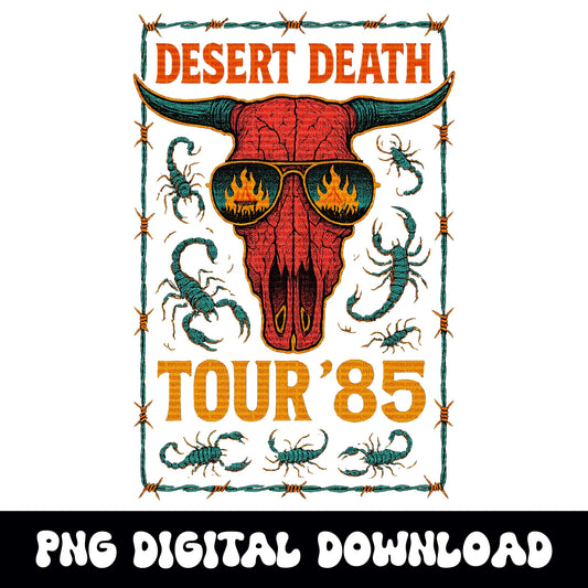 Western "Desert Death Tour '85" bull skull PNG graphic digital download for tshirt sublimation or dtf