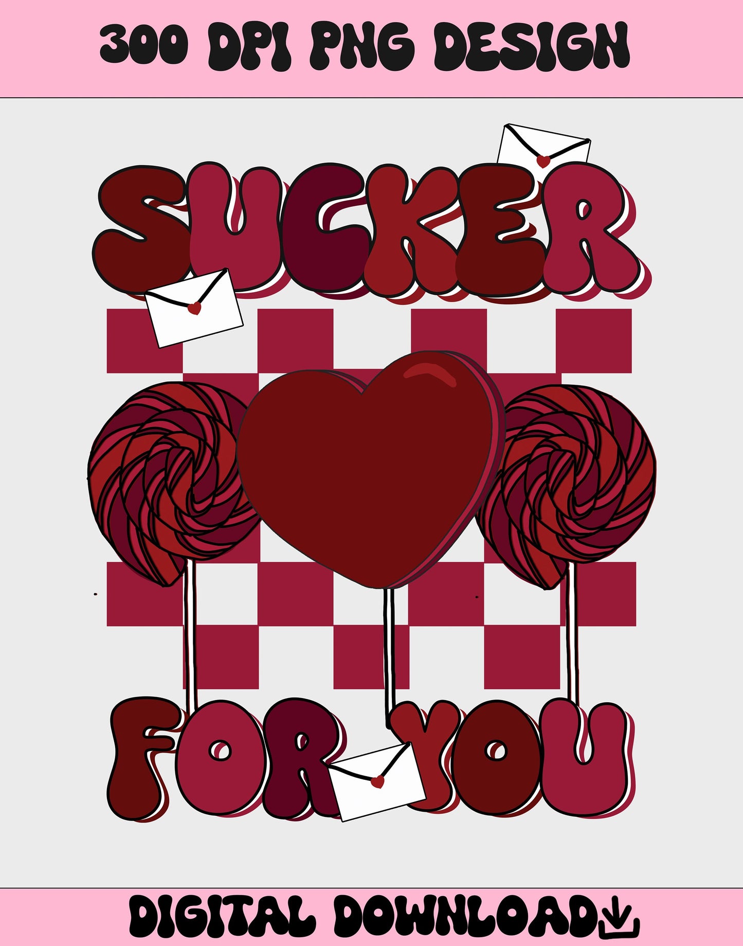 Valentines Day sucker for you for sublimation PNG for Valentine’s Day Sublimation  Valentines png digital downloads candy valentines design