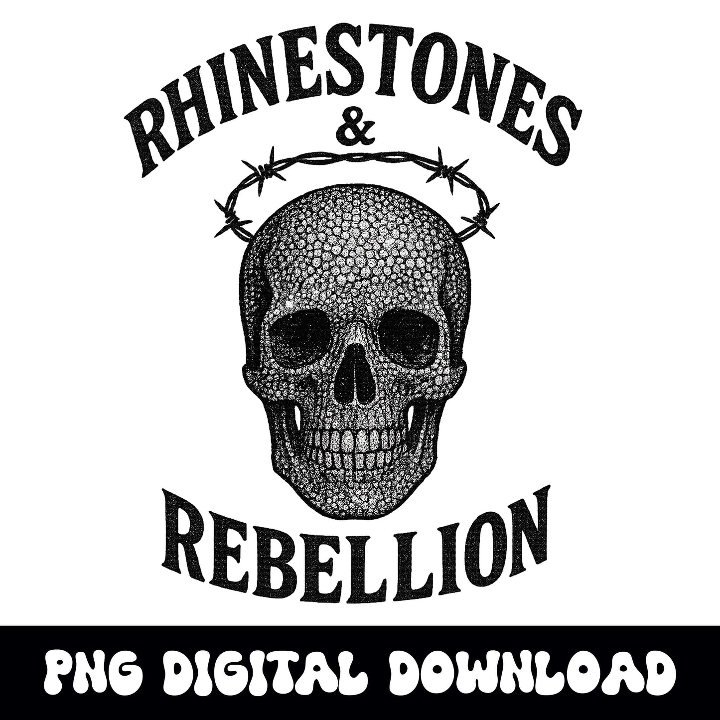 Edgy Rhinestones & rebellion rhinestone skull western png graphic digital download for tshirt sublimation or dtf