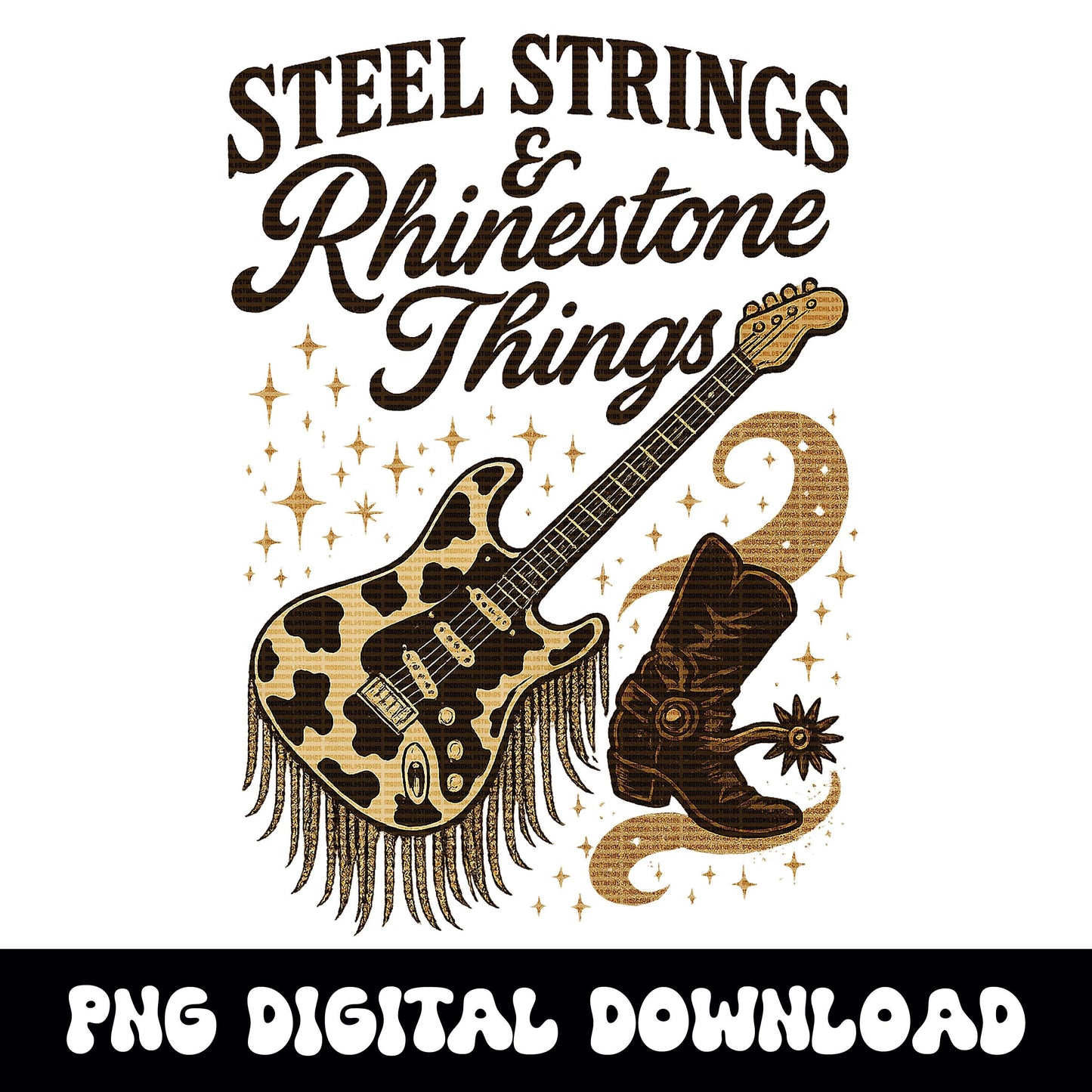Western "Steel strings & Rhinestone things" cow print guitar cowgirl boot PNG graphic INSTANT digital download for tshirt sublimation or dtf