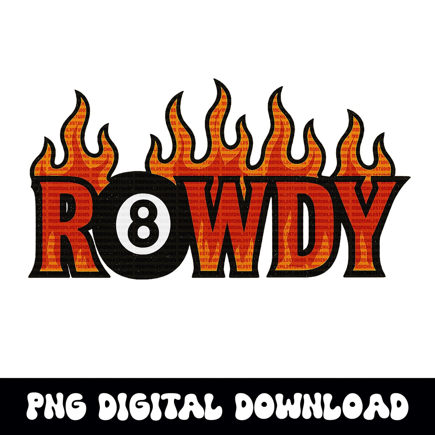 Edgy yallternative flaming "rowdy" 8ball PNG graphic INSTANT digital download for tshirt sublimation or dtf