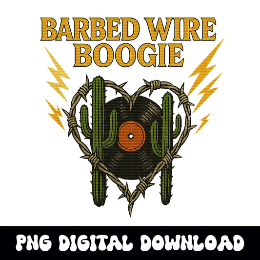 Western "barbed wire boogie" desert hearts record PNG graphic INSTANT digital download for tshirt sublimation or dtf