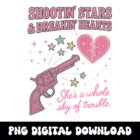 Pink western "Shootin stars & breakin hearts" cowgirl PNG graphic INSTANT digital download for tshirt sublimation or dtf