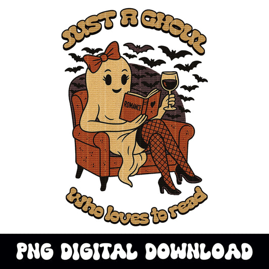 Vintage halloween "just a ghoul who loves to read" ghost book reader and wine PNG graphic INSTANT digital download for shirt sublimation/dtf