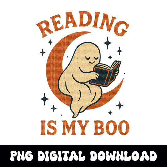 Halloween "reading is my boo" ghost moon PNG graphic INSTANT digital download for tshirt sublimation or dtf
