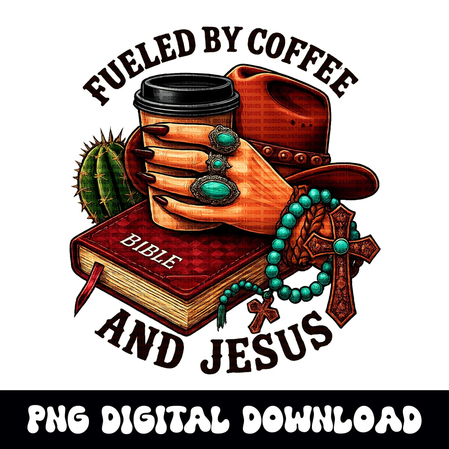 Western "fueled by coffee and jesus" PNG graphic INSTANT digital download for tshirt sublimation or dtf
