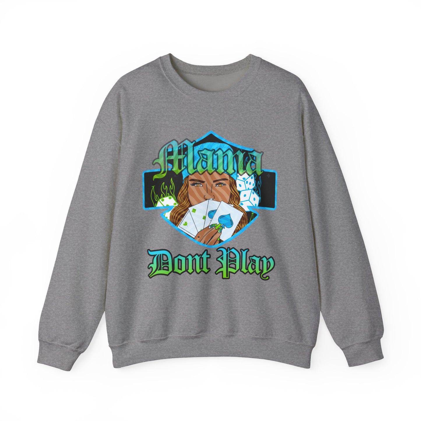 Sweatshirt — 'Mama Don't Play' Poker Graphic Crewneck