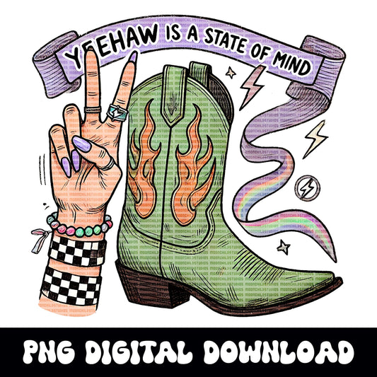 Western cowgirl boot peace sign "yeehaw is a state of mind" png graphic for sublimation or dtf