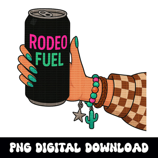 country western design "rodeo fuel" cowgirl png graphic digital download for sublimation or dtf