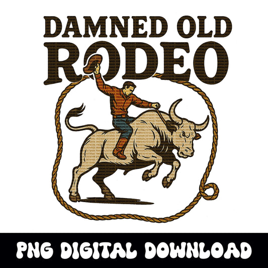 Western cowboy rodeo bull riding 90s country song png graphic digital download for tshirt sublimation or dtf