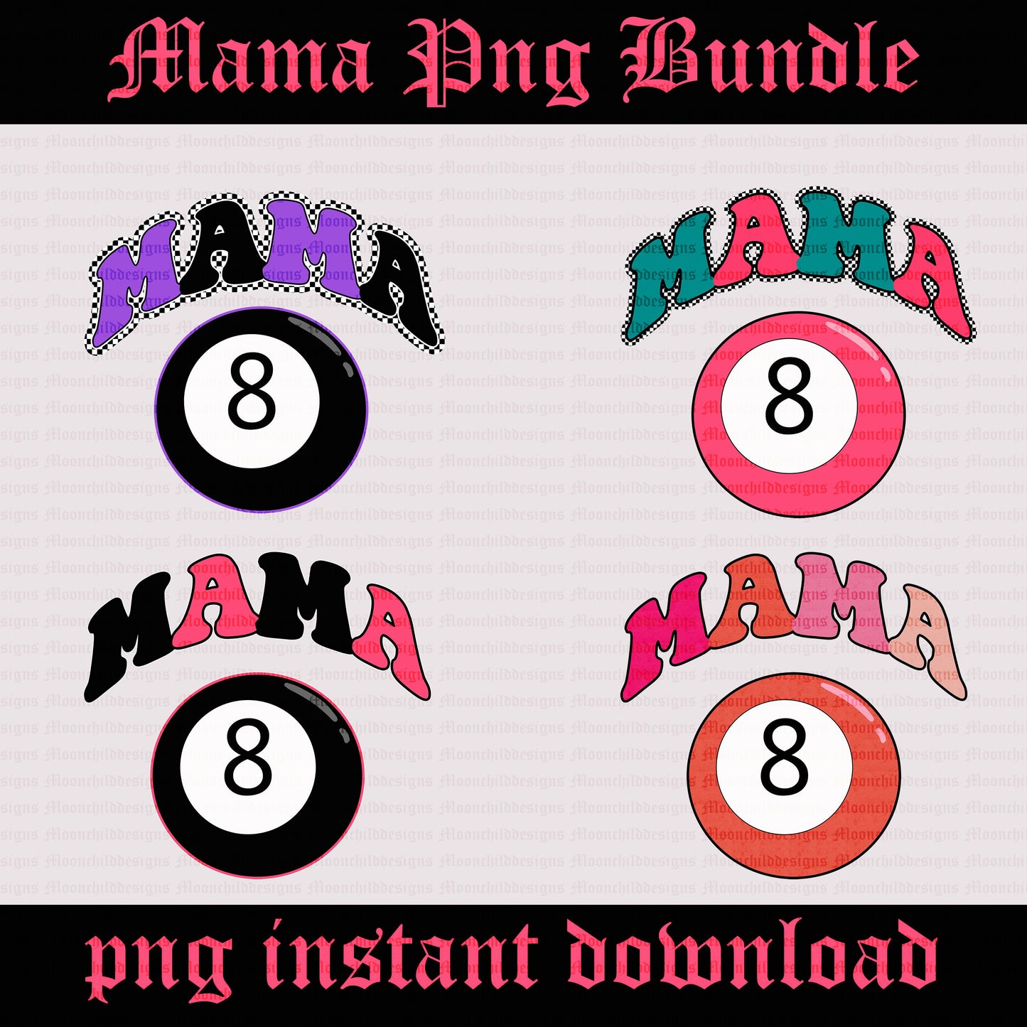 MAMA 8 ball design trendy girly mom png Graphic tshirt design Bundle set